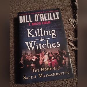 Killing Witches By Bill O'Reilly NWT Hardback